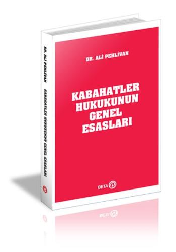 Kabahatler Hukukunun Genel Esasları %3 indirimli Ali Pehlivan