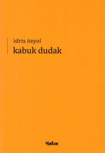 Kabuk Dudak %30 indirimli İdris Özyol