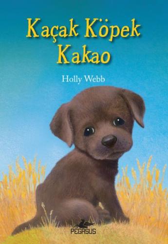 Kaçak Köpek Kakao %15 indirimli Holly Webb