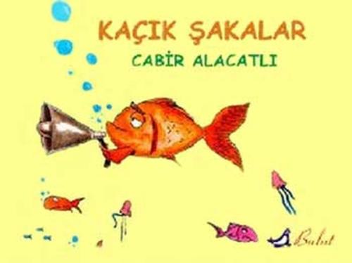 Kaçık Şakalar %15 indirimli Cabir Alacatlı