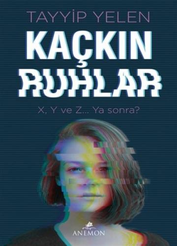 Kaçkın Ruhlar %30 indirimli Tayyip Yelen