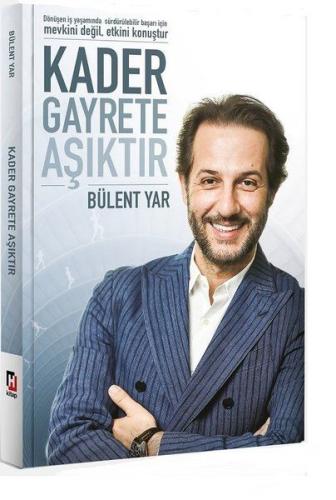 Kader Gayrete Aşıktır Bülent Yar