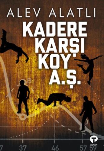 Kadere Karşı Koy A. Ş. %14 indirimli Alev Alatlı