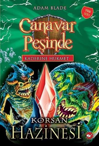 Kaderine Hükmet 3-Canavar Peşinde-Korsan Hazinesi %23 indirimli Adam B