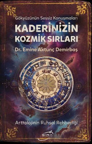 Kaderinizin Kozmik Sırları %17 indirimli Dr. Emine Aktunç Demirbaş