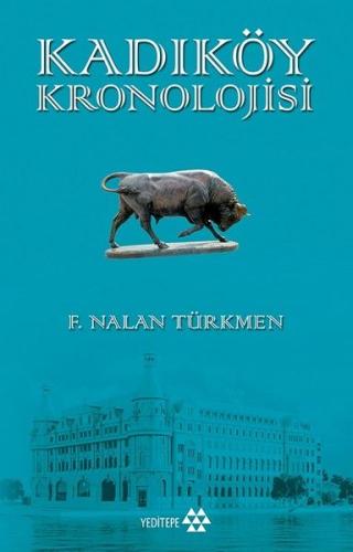 Kadıköy Kronolojisi %14 indirimli F. Nalan Türkmen