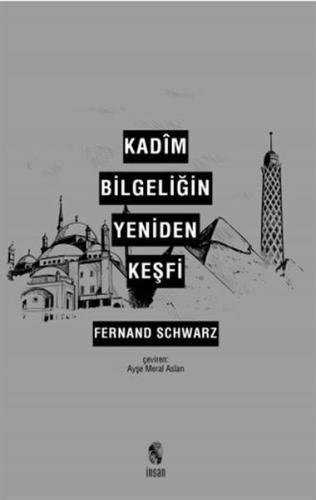 Kadim Bilgeliğin Yeniden Keşfi %18 indirimli Fernand Schwarz