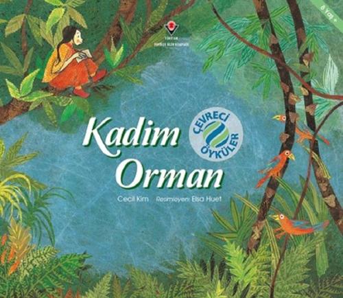 Kadim Orman - Çevreci Öyküler Cecil Kim