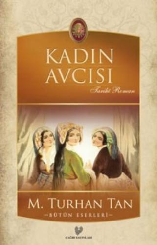 Kadın Avcısı %10 indirimli M. Turhan Tan