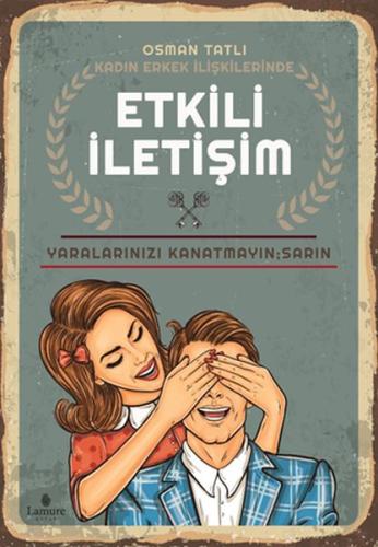 Kadın Erkek İlişkilerinde Etkili İletişim Osman Tatlı