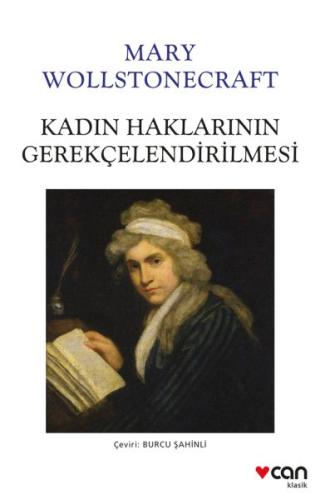 Kadın Haklarının Gerekçelendirilmesi %15 indirimli Mary Wollstonecraft