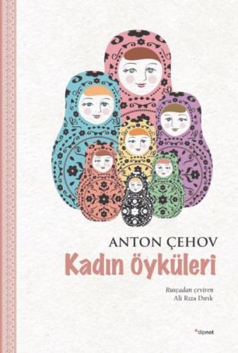 Kadın Öyküleri %10 indirimli Anton Pavloviç Çehov