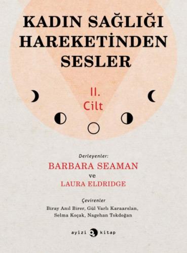 Kadın Sağlığı Hareketinden Sesler 2. Cilt Laura Eldridge