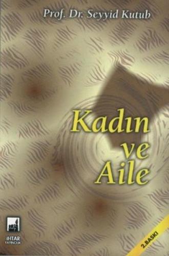 Kadın ve Aile %17 indirimli Seyyid Kutub