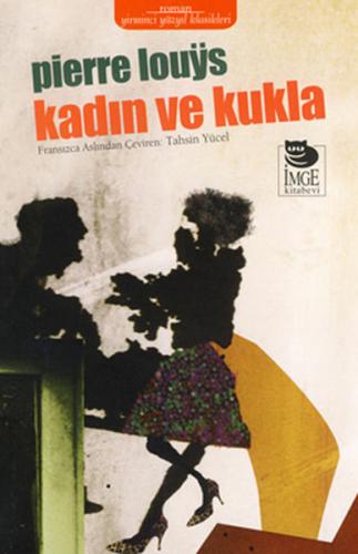 Kadın ve Kukla %10 indirimli Pierre Louys