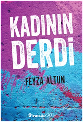 Kadının Derdi %15 indirimli Feyza Altun