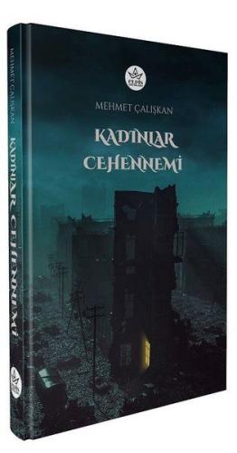 Kadınlar Cehennemi %22 indirimli Mehmet Çalışkan