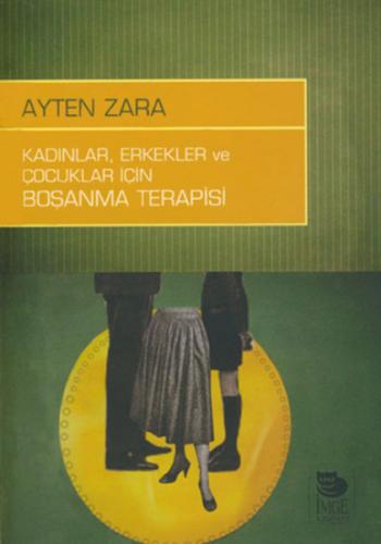 Kadınlar, Erkekler ve Çocuklar İçin Boşanma Terapisi %10 indirimli Ayt