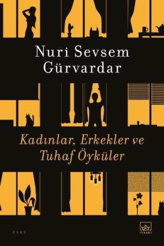 Kadınlar, Erkekler ve Tuhaf Öyküler %12 indirimli Nuri Sevsem Gürvarda