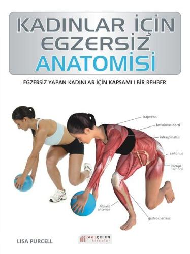 Kadınlar İçin Egzersiz Anatomisi %14 indirimli Lisa Purcell