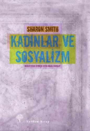 Kadınlar ve Sosyalizm %12 indirimli Sharon Smith