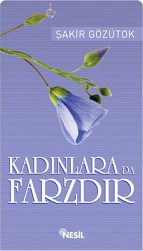 Kadınlara da Farzdır Şakir Gözütok