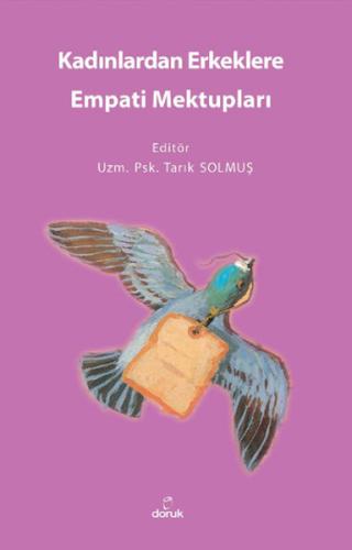 Kadınlardan Erkeklere Empati Mektupları Tarık Solmuş