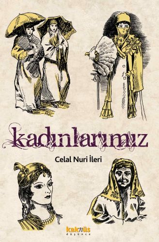 Kadınlarımız %8 indirimli Celal Nuri İleri