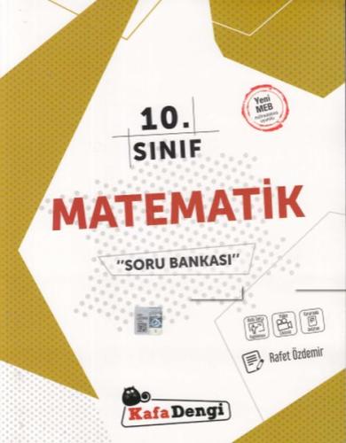 Kafa Dengi 10. Sınıf Matematik Soru Bankası (Yeni) Rafet Özdemir