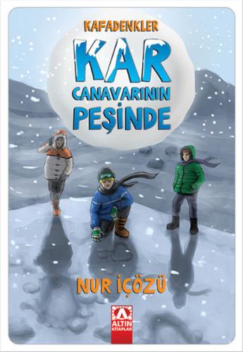 KafadenklerKar Canavarının Peşinde %10 indirimli Nur İçözü