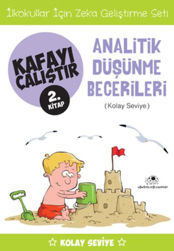 Kafayı Çalıştır 2 (Analitik Düşünme Becerileri) %18 indirimli Ahmet Bi