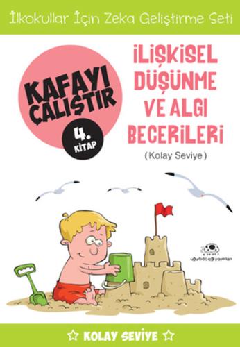 Kafayı Çalıştır 4 (İlişkisel Düşünme Becerileri) %18 indirimli Ahmet B