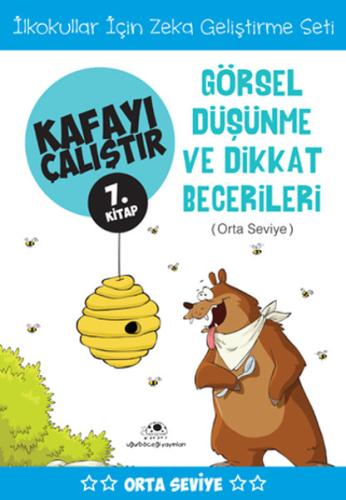 Kafayı Çalıştır 7 (Görsel Düşünme Becerileri) %18 indirimli Ahmet Bila