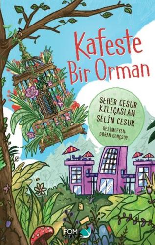 Kafeste Bir Orman %18 indirimli Seher Cesur Kılıçaslan