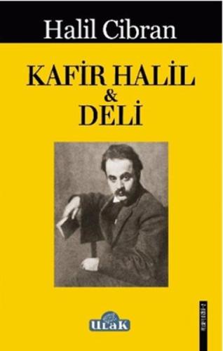 Kafir Halil ve Deli Halil Cibran