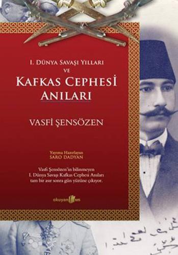 Kafkas Cephesi Anıları %10 indirimli Vasfi Şensözen