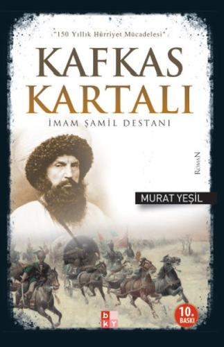 Kafkas Kartalı İmam Şamil Destanı %22 indirimli Murat Yeşil