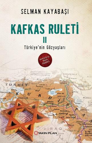 Kafkas Ruleti 2 - Türkiye'nin Gözyaşları %14 indirimli Selman Kayabaşı