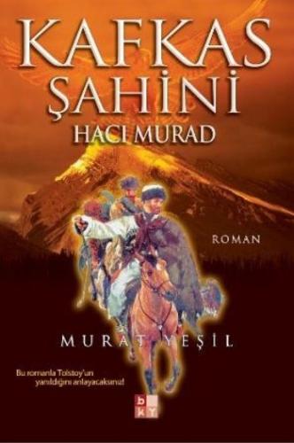 Kafkas Şahini - Hacı Murad %22 indirimli Murat Yeşil