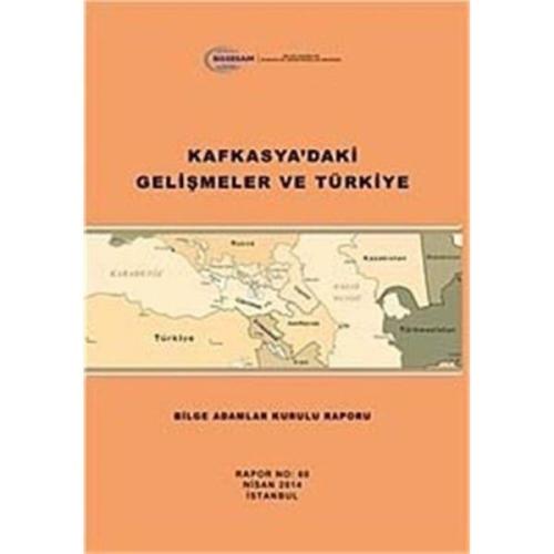 Kafkasya'daki Gelişmeler ve Türkiye %22 indirimli Kolektif