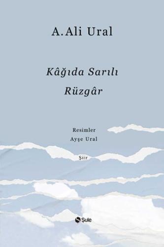 Kağıda Sarılı Rüzgar %17 indirimli A. Ali Ural