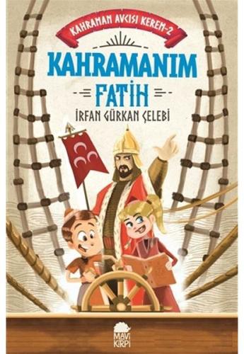 Kahraman Avcısı Kerem 2 Kahramanım Fatih %20 indirimli İrfan Gürkan Çe