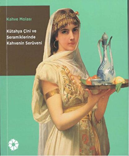 Kahve Molası: Kütahya Çini ve Seramiklerinde Kahvenin Serüveni %20 ind