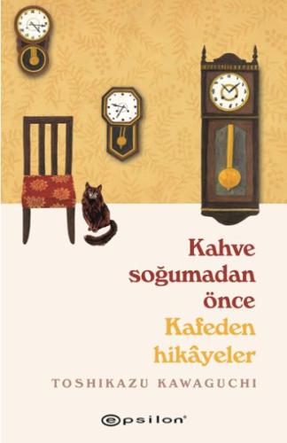 Kahve Soğumadan Önce Kafeden Hikayeler %10 indirimli Toshikazu Kawaguc