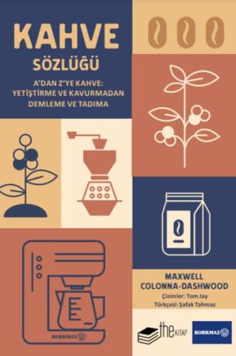 Kahve Sözlüğü Maxwell Colanna-Dashwood