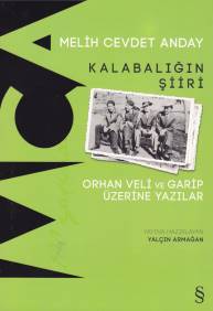 Kalabalığın Şiiri - Orhan Veli ve Garip Üzerine Yazılar %10 indirimli 