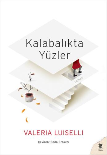 Kalabalıkta Yüzler %15 indirimli Valeria Luiselli