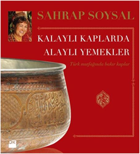 Kalaylı Kaplarda Alaylı Yemekler %10 indirimli Sahrap Soysal