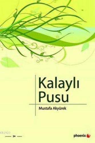 Kalaylı Pusu Mustafa Akyürek