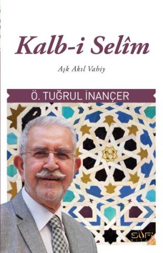 Kalb-i Selim %17 indirimli Ömer Tuğrul İnançer